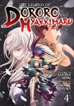 Legend of Dororo and Hyakkimaru - Volume 4