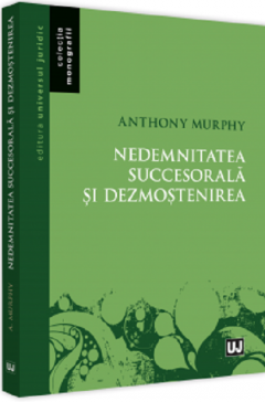 Nedemnitatea succesorala si dezmostenirea