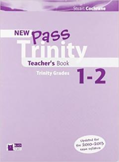 New Pass Trinity: Teacher's Book Grade 1-2                                              