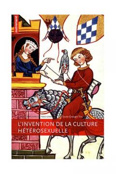 L'invention de la culture heterosexuelle