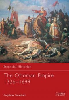The Ottoman Empire 1326-1699
