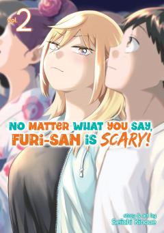 No Matter What You Say, Furi-san is Scary! - Volume 2