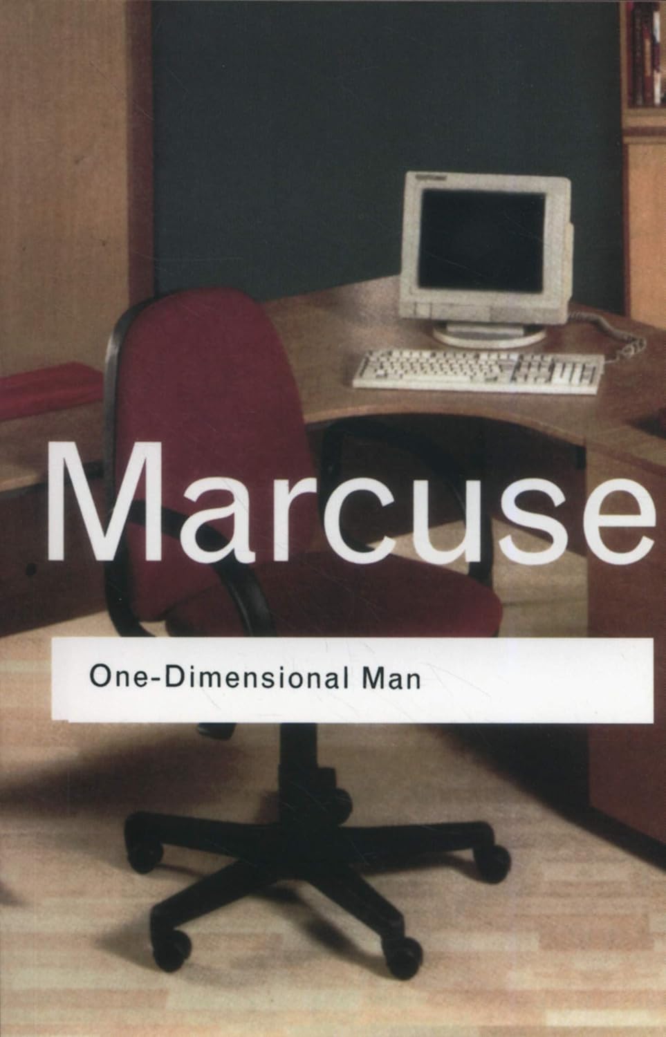 One-Dimensional Man - Herbert Marcuse