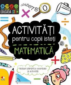Activitati pentru copii isteti - Matematica