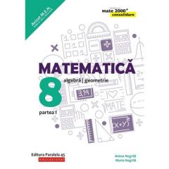 Matematica. Aritmetica, algebra, geometrie. Clasa a VIII-a. 2018-2019 Consolidare. Partea I