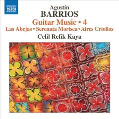 Barrios: Guitar Music. Volume 4