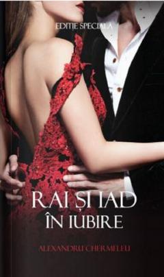 Rai si iad in iubire