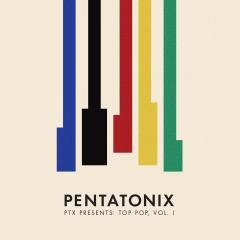 Ptx Presents: Top Pop, Vol. I