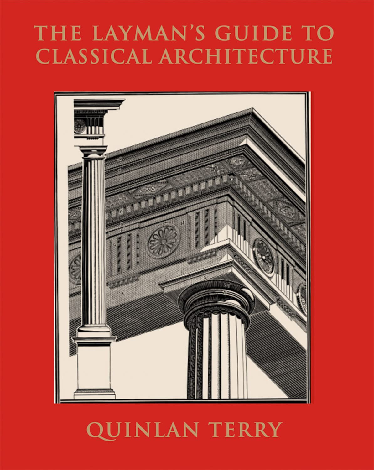 The Layman&#039;s Guide to Classical Architecture