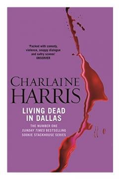 Living Dead In Dallas Charlaine Harris