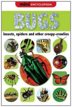 Mini Encyclopedias Bugs Sarah Creese