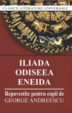 Iliada. Odiseea. Eneida