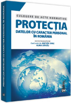 Protectia datelor cu caracter personal in Romania