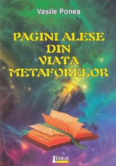 Pagini alese din viata metaforelor