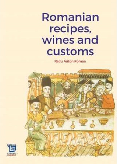 Romanian recipes, wines and customs 