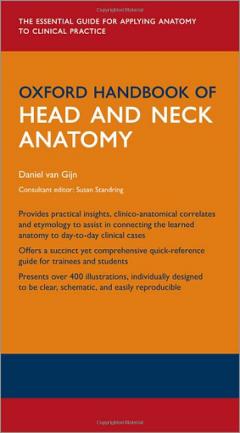 Oxford Handbook of Head and Neck Anatomy