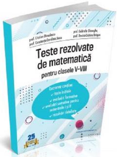 Teste rezolvate de matematica pentru clasele V-VIII