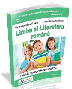 Limba si literatura romana. Caiet de lucru pentru clasa a VI-a