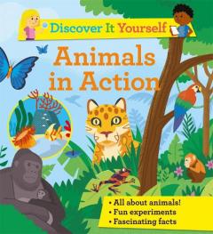Coperta cărții Discover It Yourself: Animals In Action