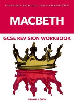 Coperta cărții Oxford School Shakespeare GCSE Macbeth Revision Workbook