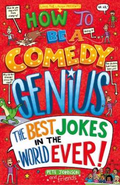 HOW TO BE A COMEDY GENIUS