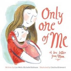 Coperta cărții Only One of Me: A Love Letter From Mum