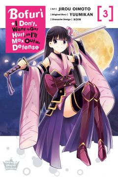 Bofuri: I Don't Want to Get Hurt, so I'll Max Out My Defense - Volume 3