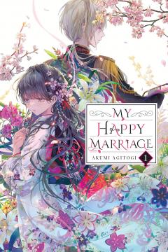 My Happy Marriage - Volume 1