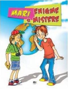 Mari enigme si mistere