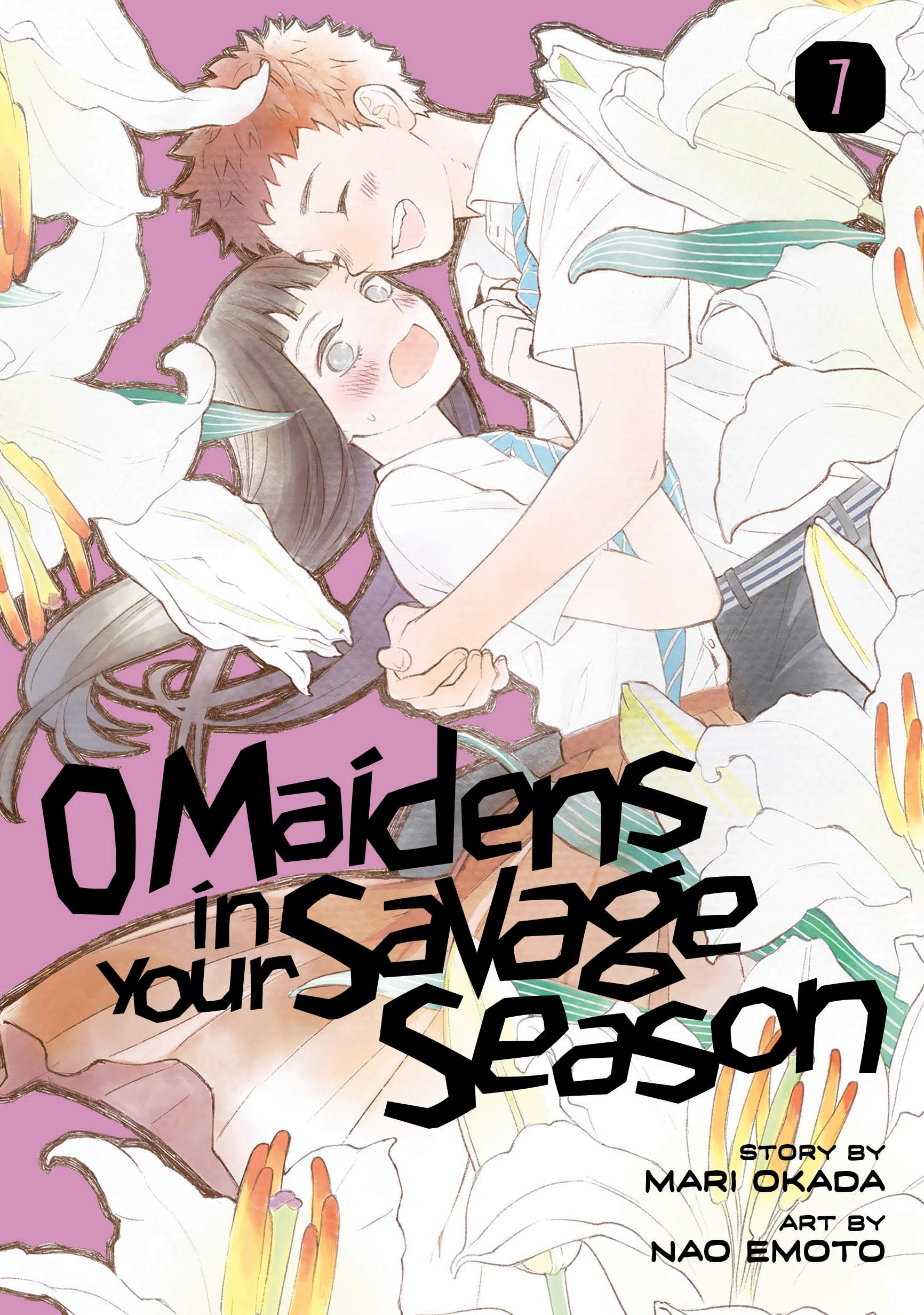 O Maidens In Your Savage Season - Volume 7 - Mari Okada