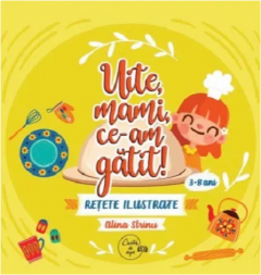 Uite,  mami, ce-am gatit !