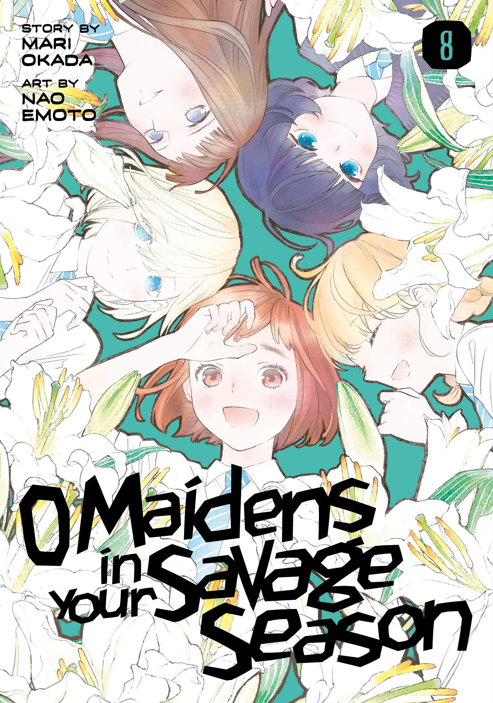 O Maidens in Your Savage Season - Volume 8 - Mari Okada - Where To Watch O Maidens In Your Savage Season