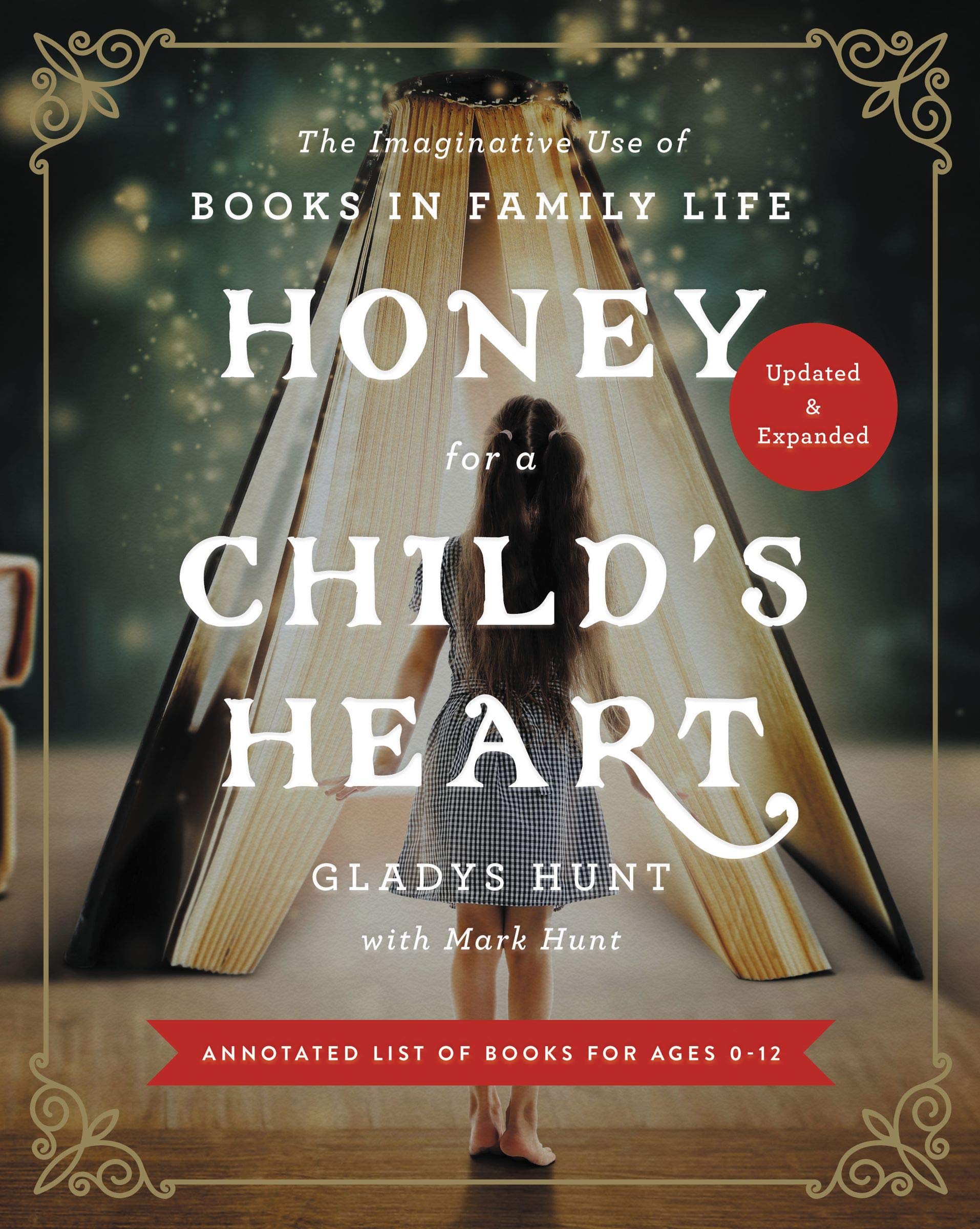 Honey for a Childs Heart - Gladys Hunt, Mark Hunt