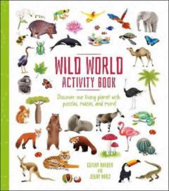 Coperta cărții Wild World Activity Book