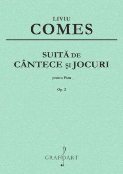 Suita de cantece si jocuri pentru pian Op. 2