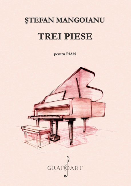 Stefan Mangoianu - Trei piese pentru pian