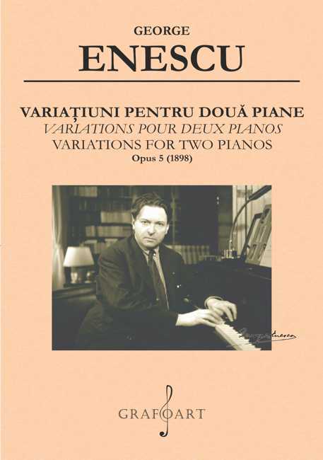 George Enescu - Variatiuni pentru doua piane, opus 5