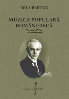 Muzica populara romaneasca. Volumul V - Din Maramures