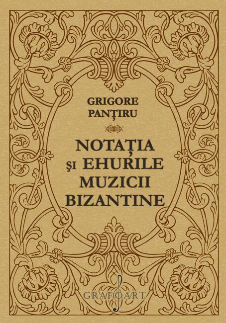 Notatia si ehurile muzicii bizantine