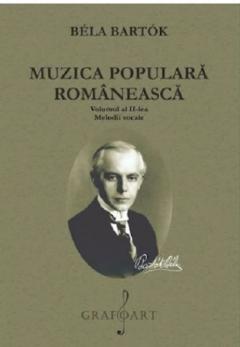 Muzica populara romaneasca. Volumul II - Melodii vocale