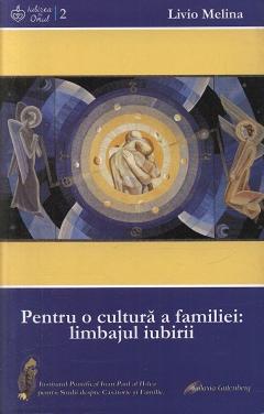 Pentru o cultura a familiei: limbajul iubirii