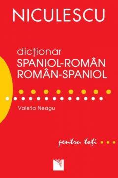 Dictionar roman-spaniol si spaniol-roman pentru toti 