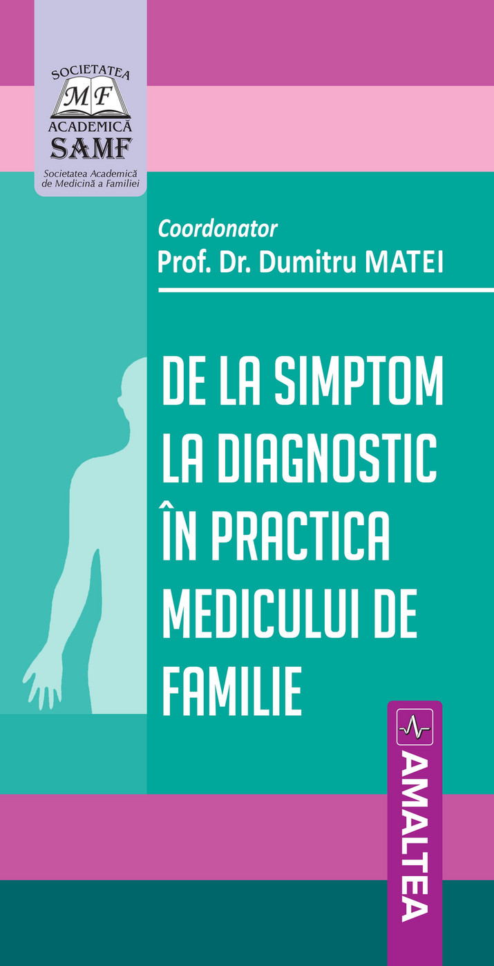 De la simptom la diagnostic in practica medicului de familie