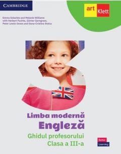 Limba moderna Engleza. Ghidul profesorului. Clasa a III-a