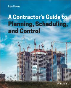 Coperta cărții A Contractor′s Guide to Planning, Scheduling, and Control