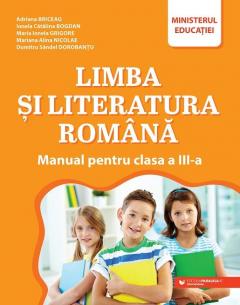 Limba si literatura romana - Manual pentru clasa a III a