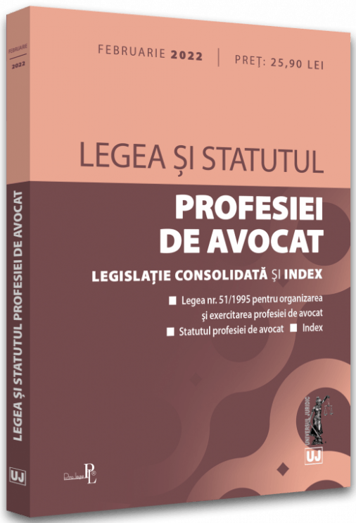 Legea si Statutul profesiei de avocat. Februarie 2022