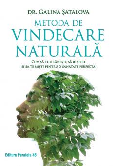 Metoda de vindecare naturala