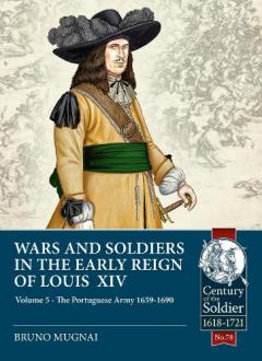 Coperta cărții Wars and Soldiers in the Early Reign of Louis XIV Volume 5