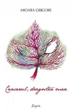 Cancerul, dragostea mea